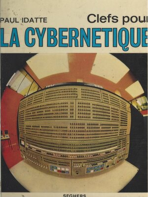 cover image of Clefs pour la cybernétique